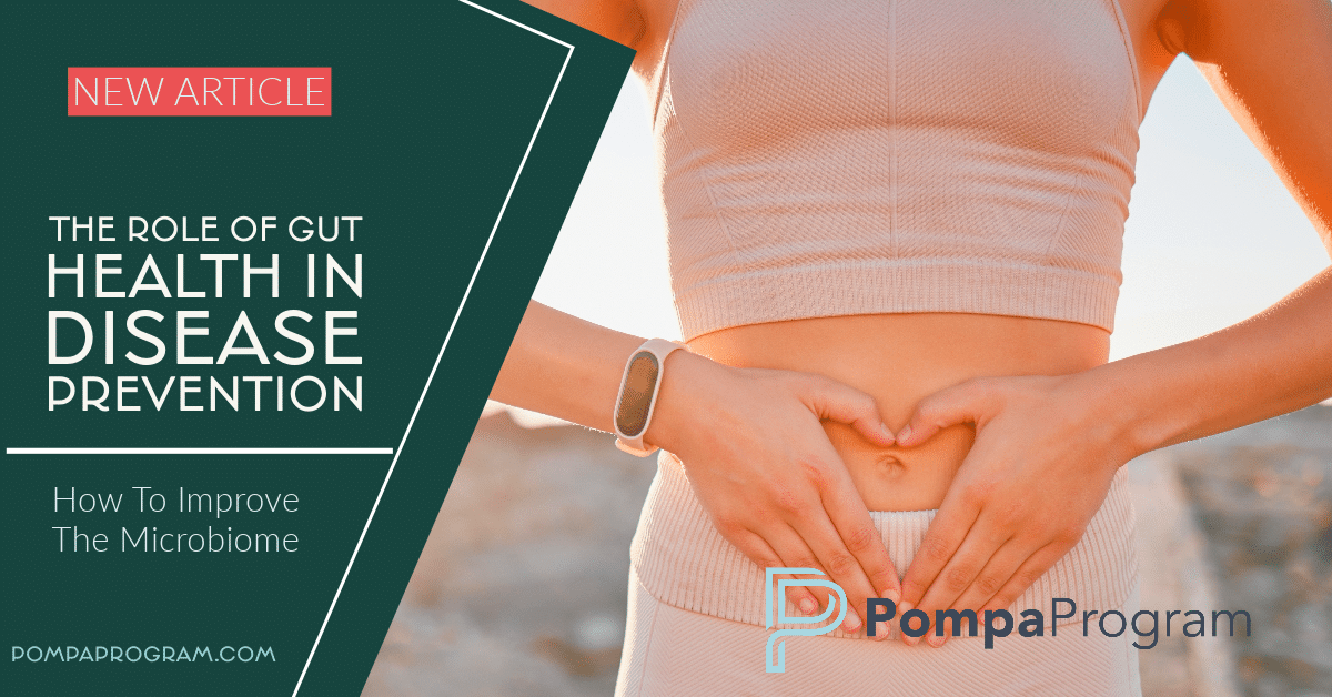 Dr Pompa Program Cost Per Month The Role Of Gut Health In Disease Prevention | Pompa Program