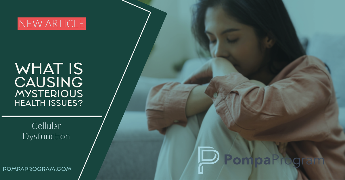What Is Causing Mysterious Health Issues? | Pompa Program